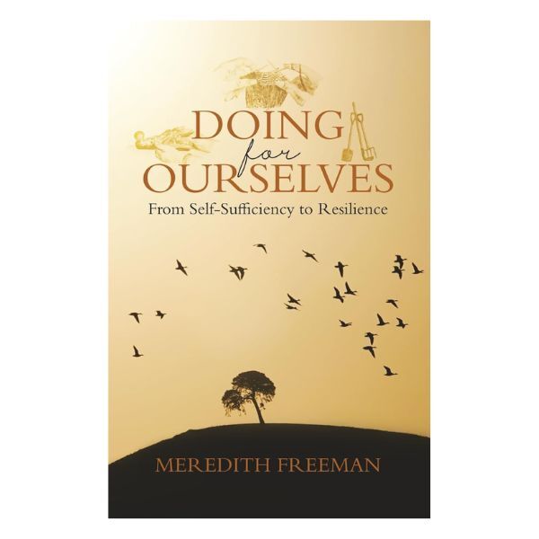 Doing for Ourselves - Meredith Freeman